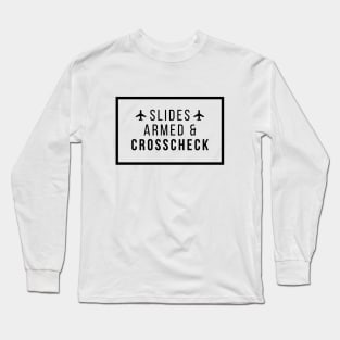 Cabin Crew Slides Armed & Crosscheck Long Sleeve T-Shirt